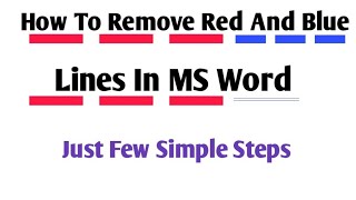How To Remove Red And Blue Lines In MS Word (spelling correction ) ||Right now||