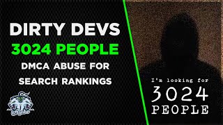 Dirty Devs: I&#39;m Looking for 3024 People Game Dev Silences Critique | DMCA Abuse