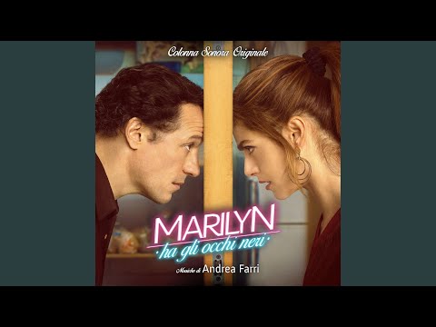Marilyn ha gli occhi neri (Tema Principale)