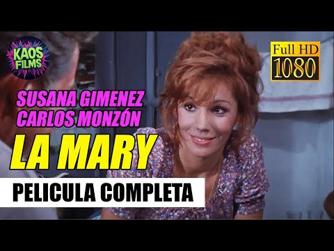 LA MARY - 1974 - de Daniel Tynaire - con SUSANA GIMENEZ y CARLOS MONZÓN - PELICULA COMPLETA 🎬🇦🇷❤️