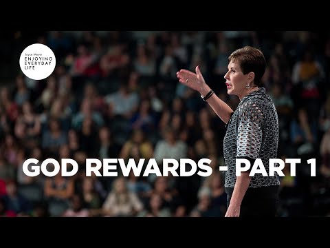 God Rewards - Part 1 | Joyce Meyer | Enjoying Everyday Life Teaching Moments