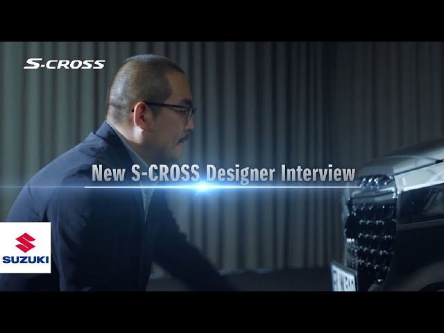 S-CROSS Intervju sa dizajnerom