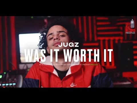 Jugz - Was It Worth It (OTR) #offtherecord #OTR