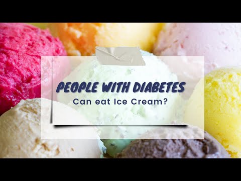 Can people with diabetes eat Ice cream?
