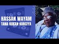 Hassan Wayam  - Tana Kukan kurciya