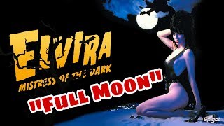 Elvira  Mistress of the Dark - Full Moon