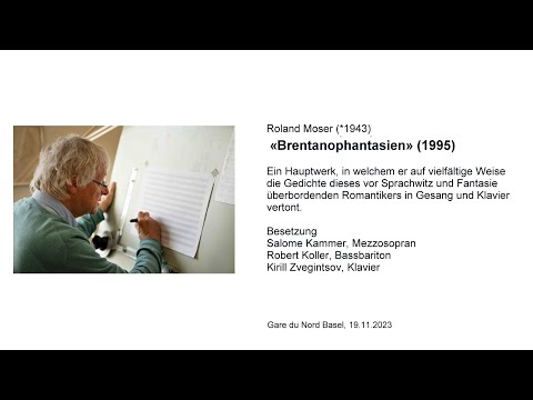 Roland Moser (*1943) Brentanophantasien