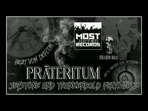 Jeystone x Trunkenbold feat. Voiz - Präteritum (prod. by Defcon)