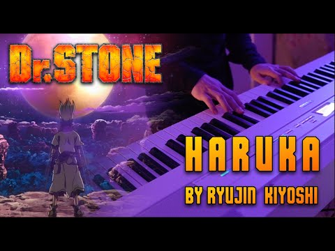 (Dr. Stone: New World Part 2 OP) Ryujin Kiyoshi - Haruka 遥か | FULL VER. | Piano Cover