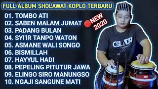 Download lagu FULL ALBUM SHOLAWAT KOPLO TERBARU 2020 || TOMBO ATI SABEN MALAM JUMAT PADANG BULAN || VIDEO LAGU mp3
