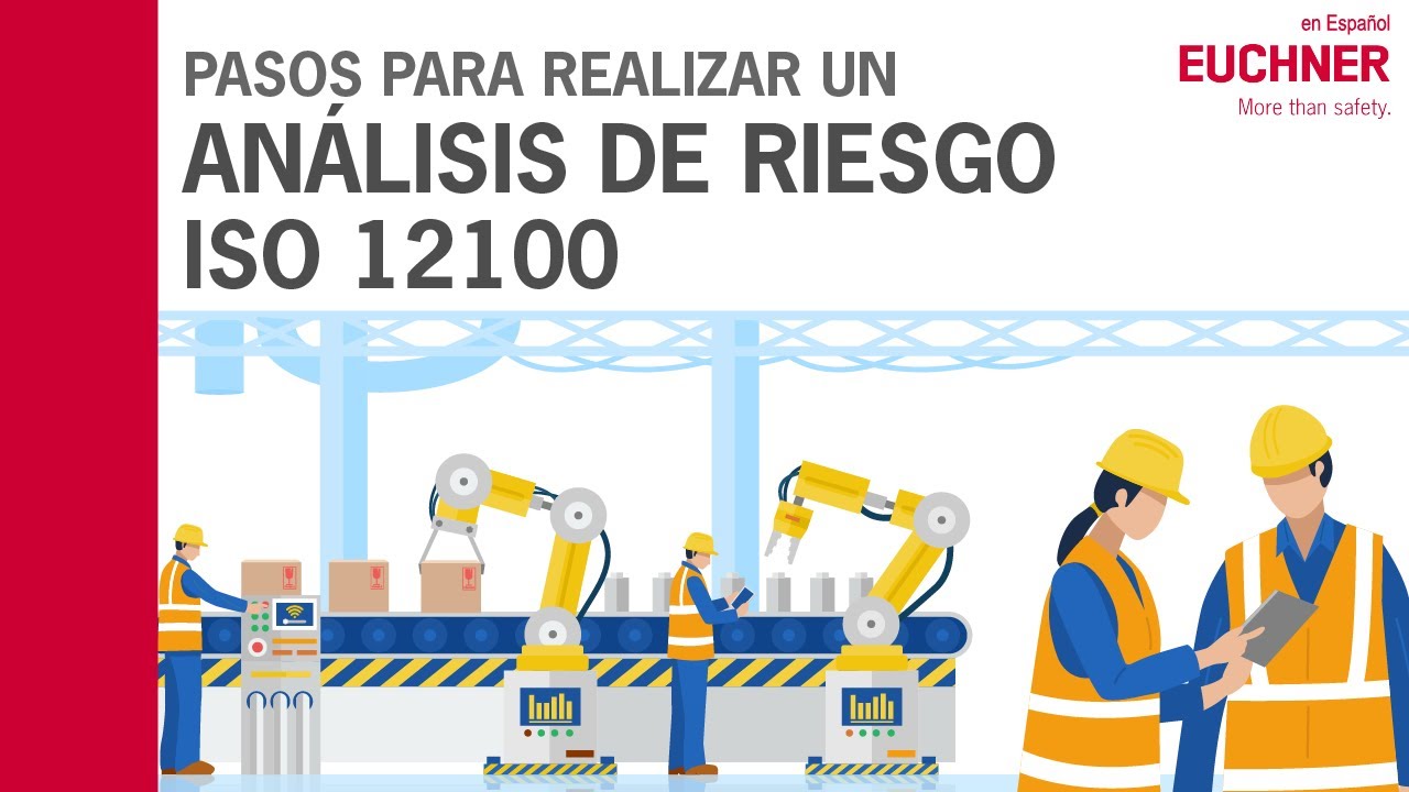 Webinar: Pasos para realizar un análisis de riesgo (ISO 12100)