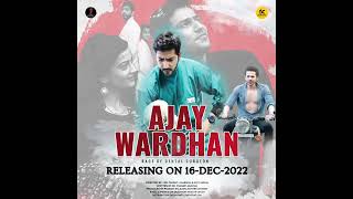 Download lagu |Ajay Wardhan| Love, passion & Pain all together | Releasing on 16th dec, 2022 | Trending movie mp3