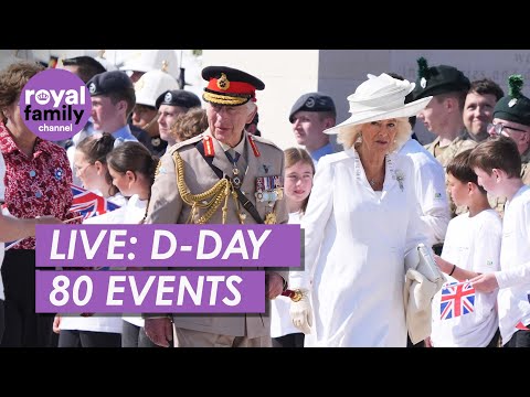 LIVE: Royals Attend D-Day 80th Anniversary Events