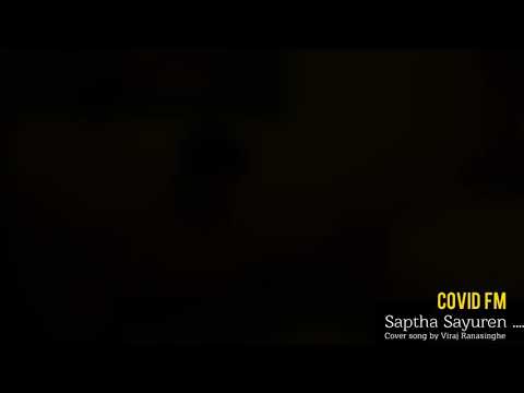 Saptha sayurin eha.... covered by Viraj Ranasinghe.