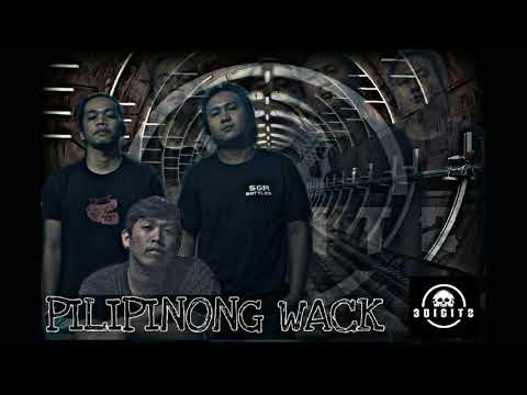 3 DIGITZ - PILIPINONG WACK (Official Lyrics Video)