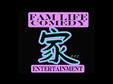 Fam-Life Comedy & Entertainment By Ronieboe