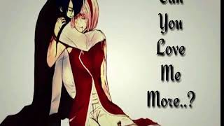 Sasusaku- Can you love me more..? Part 3