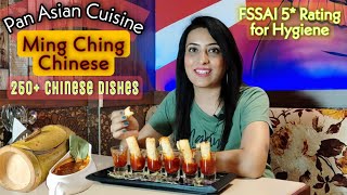This Restaurant Serves More Than 250 Types of Chinese Dishes | Pan Asian Cuisine |Ming Ching Chinese