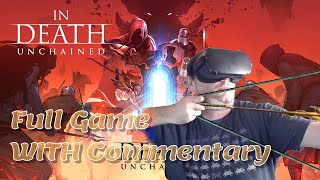 In Death: Unchained (Oculus Quest) - Gameplay with Commentary
