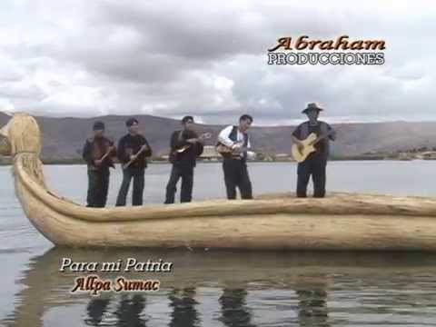 PERÚ PARA CRISTO - "ALLPA SUMAC"  (MÚSICA CRISTIANA AYACUCHANA)