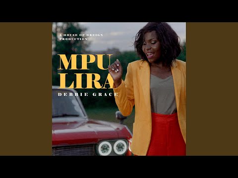 MPULIRA (feat. Debbie Grace)