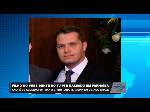 André de Almeida, filho do Presidente do TJ-PI, é baleado em Parnaíba 22 03 2023