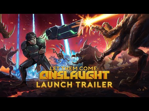 Let Them Come: Onslaught - Launch Trailer thumbnail