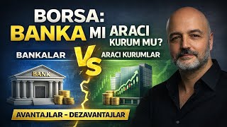 ARACI KURUM İLE BANKALAR ARASINDAKİ AVANTAJ VE DEZAVANTAJ #para #borsa