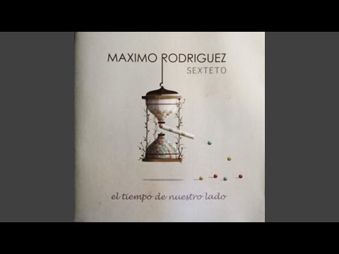 El Tiempo de Nuestro Lado online metal music video by MÁXIMO RODRÍGUEZ