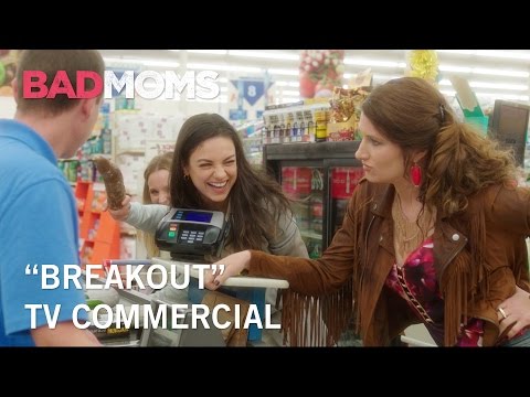 Bad Moms | "Breakout" TV Commercial | Own It Now on Digital HD, Blu-Ray & DVD
