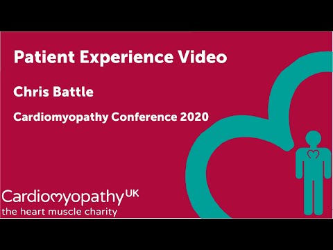 Cardiomyopathy Conference 2020 - Patient Experiences - Chris Battle