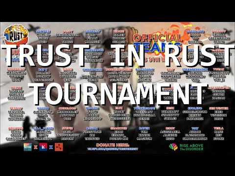 RUST - MY TRUST IN RUST CHARITY TOURNAMENT TEAM