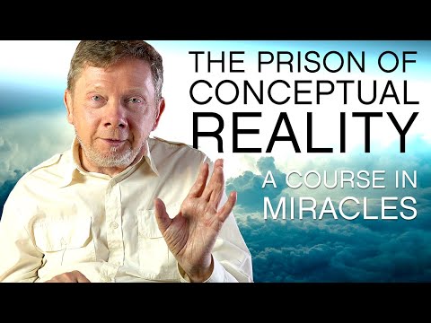 Break Free From Conceptual Reality | Eckhart Tolle