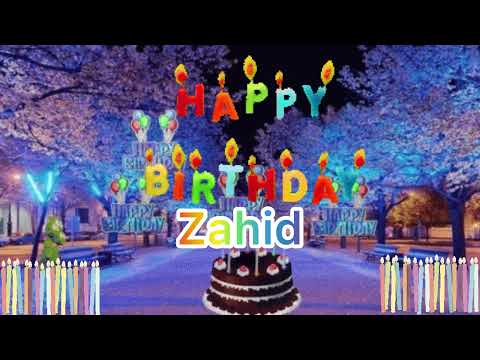 Happy Birthday Song Zahid