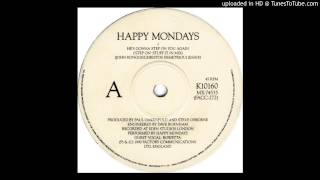 Happy Mondays~He's Gonna Step On You Again [Step On' Stuff It In Mix]
