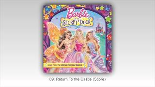 Barbie™ and The Secret Door - &quot;Return To the Castle (Score)&quot; (AUDIO)