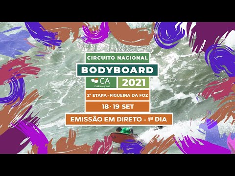 2a Etapa Dia 1 - Circuito Nacional de Bodyboard Crédito Agrícola 2021 - Dia 1