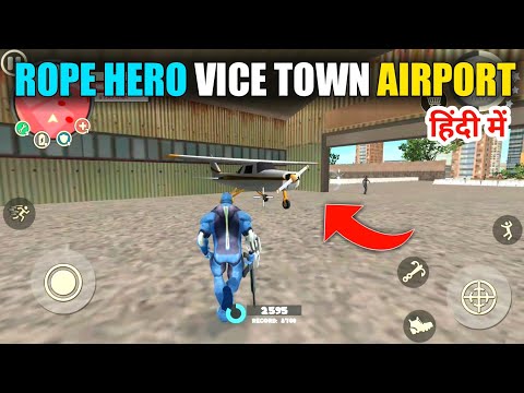 Rope hero vice town airport | Rope hero vice town secret places | Rope hero vice town