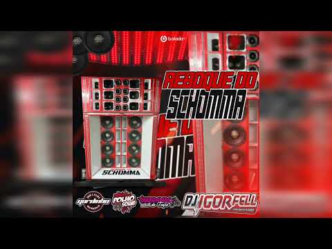 CD Reboque do Schomma - Dj Igor Fell