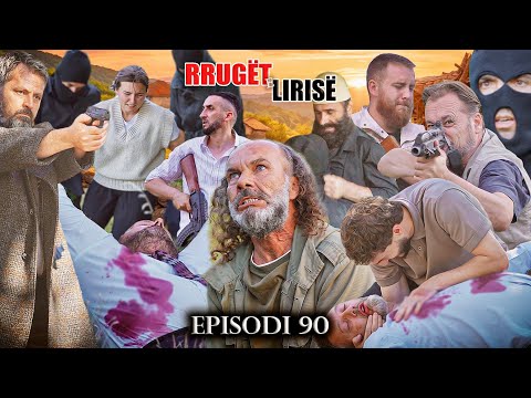 Rrugët e Lirisë-Episodi 90 (Tregime të Vjetra)
