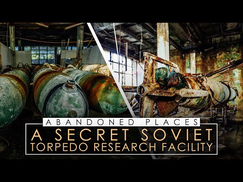 An Abandoned Secret Soviet Research Facility Still Contains Torpedoes