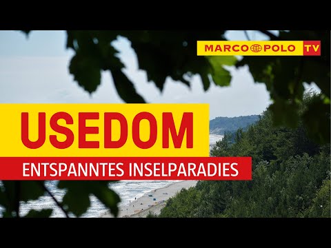 Deutschlands schönste Strände - Usedom: Entspanntes Inselparadies | Marco Polo TV