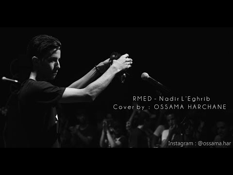 OSSAMA - RMED by Nadir L'eghrib (Cover) Live Studio Version