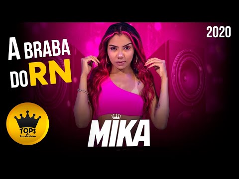 Mika - A Braba do RN | Bregadeira + Bregafunk - CD Novembro 2020 (Tops da Arrochadeira)
