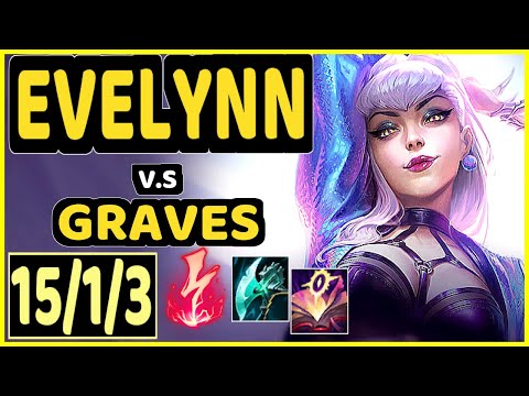 EVELYNN vs GRAVES - 15/1/3 KDA JUNGLE GAMEPLAY - EUW Ranked GRANDMASTER