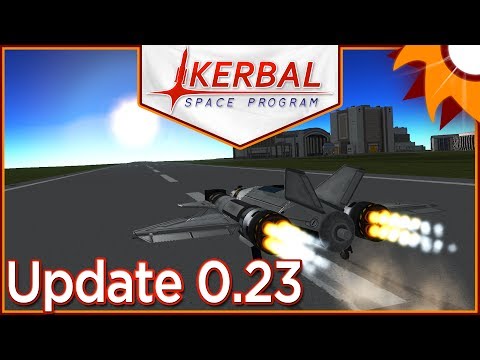 Kerbal Space Program - Update 0.23 ...The Sabre Engine and More!...