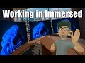 Working in VR with Immersed