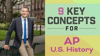 9 Key Concepts for AP U.S. History | 2025 | The Princeton Review