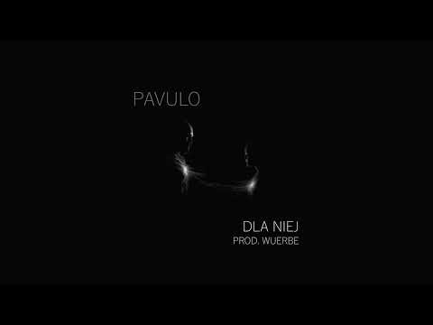 Pavulo - Dla Niej