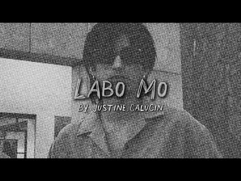 Labo Mo - Justine Calucin (Official Lyric Video)